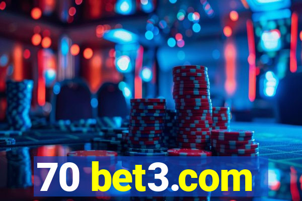 70 bet3.com